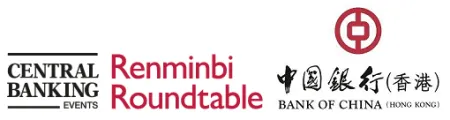 Bank of China (Hong Kong) Renminbi Roundtable